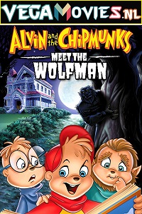 Download  Alvin and the Chipmunks Meet the Wolfman (2000) English 480p [300MB] | 720p [600MB] BluRay