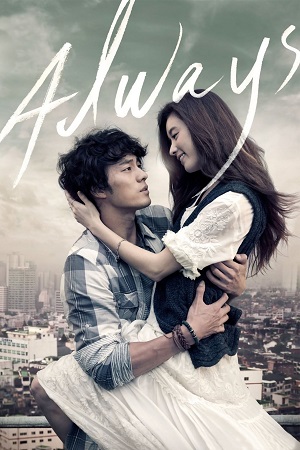 Download  Always (2011) Dual Audio [Hindi - Korean] WeB-DL 480p [350MB] | 720p [950MB] | 1080p [2.2GB]