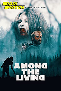 Download  Among the Living (2022) Hindi Voice Over Full Movie WEB-DL 720p [1GB]