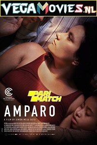 Download  Amparo (2021) Hindi Voice Over Full Movie WEB-DL 720p [1GB]