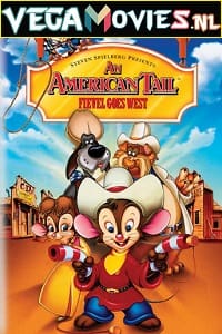 Download  An American Tail: Fievel Goes West (1991) {English With Subtitles} 480p [250MB] | 720p [550MB]