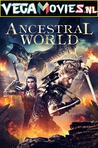 Download  Ancestral World (2020) Dual Audio {Hindi-English} 480p [300MB] | 720p [700MB] | 1080p [1.6GB]