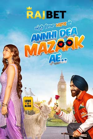 Download  Annhi Dea Mazaak Ae (2023) Punjabi CAMRip V2 480p [600MB] | 720p [1.2GB]