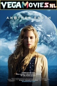 Download  Another Earth (2011) Full Movie {English} 480p [350MB] | 720p [700MB]