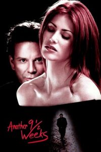 Download  [18-] Another Nine And A Half Weeks (1997) BluRay Dual Audio {Hindi-English} 480p [300MB] | 720p [900MB] | 1080p [2GB]