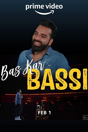 Download  Anubhav Singh Bassi – Bas Kar Bassi (2023) Hindi [Stand-up] AMZN WEB-DL 480p | 720p | 1080p | 2160p 4K