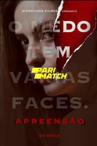 Download  Apreensão (2021) Hindi Voice Over Full Movie WEB-DL 720p [1GB]