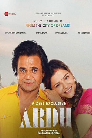 Download  Ardh (2022) Hindi Full Movie ZEE5 WEB-DL 480p [300MB] | 720p [600MB] | 1080p [1.3GB]