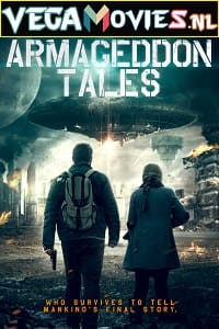 Download  Armageddon Tales (2021) {English With Subtitles} 480p [400MB] | 720p [900MB]