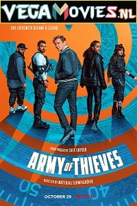 Download  Army of Thieves (2021) WEB-DL English 480p [400MB] | 720p [1GB] | 1080p [1.5GB]