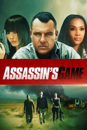 Download  Assassins Game (2015) Dual Audio {Hindi-English} WEB-DL 480p [300MB] | 720p [1GB] | 1080p [1.7GB]