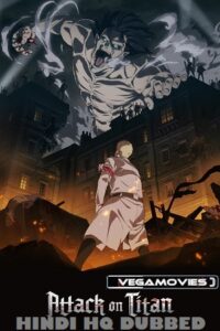 Download  Anime Series – Attack on Titan: The Final Season 4 – PART 1 (2023) Complete [HINDI – HQ DUBBED] 480p | 720p | 1080p WEBRip