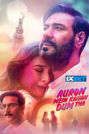 Download  Auron Mein Kahan Dum Tha (2024) Hindi {ORG Line} Full Movie HDTS 480p [450MB] | 720p [1.2GB] | 1080p [2.7GB]