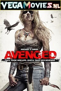 Download  Avenged (2013) Dual Audio {Hindi-English} 480p [300MB] | 720p [950MB] | 1080p [2GB]