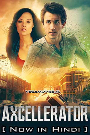 Download  Axcellerator (2020) Hindi ORG. Dubbed Full Movie WEB-DL 480p [400MB] | 720p [1.2GB] | 1080p [2.8GB]