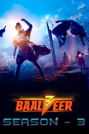 Download  Baalveer (2023) Season 3 [S03E104] Hindi Full Indian Show 720p [200MB] HEVC HDRip