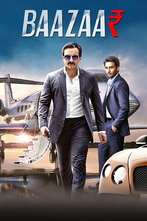 Download  Baazaar (2018) Hindi Full Movie 480p [350MB] | 720p [1.2GB] | 1080p [5GB]