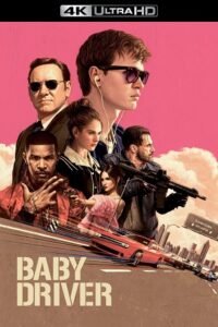 Download  Baby Driver (2017) BluRay Dual Audio {Hindi-English} 480p [400MB] | 720p [1GB] | 1080p [2.2GB] | 2160p [4.3GB]