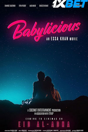 Download  Babylicious (2023) Urdu Full Movie HDCAM 480p [410MB] | 720p [1.2GB] | 1080p [2.2GB]