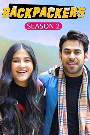 Download  Backpackers (Season 1 – 2) Hindi HDRip Complete WEB Series 480p | 720p | 1080p WEB-DL