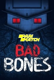 Download  Bad Bones (2022) Hindi Voice Over Full Movie WEB-DL 720p [1GB]