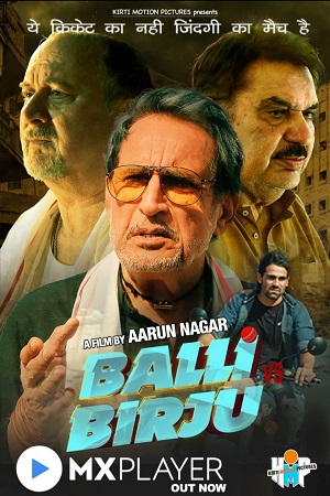 Download  Balli Vs Birju (2022) MX WEBRip Hindi Full Movie 480p [500MB] | 720p [1.6GB] | 1080p [4.6GB]