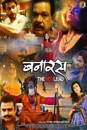 Download  Banaras – The Red Land (2022) Hindi Full Movie 480p [400MB] | 720p [1.3GB] | 1080p [4GB]