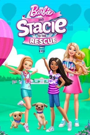 Download  Barbie and Stacie to the Rescue (2024) WEB-DL Dual Audio {Hindi-English} 480p [200MB] | 720p [550MB] | 1080p [1.3GB]