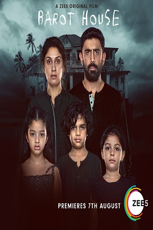 Download  Barot House (2019) Hindi Full Movie 480p [300MB] | 720p [750MB] | 1080p [1.5GB]