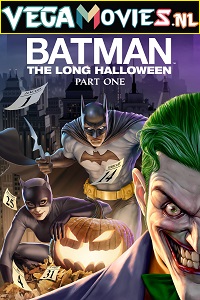 Download  Batman: The Long Halloween, Part One (2021) English 480p [400MB] | 720p [900MB] | 1080p [1.7GB]