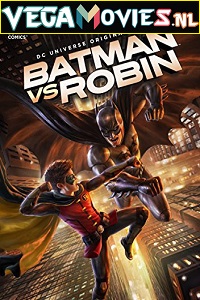 Download  Batman vs. Robin (2015) Full Movie {English With Subtitles} 480p [300MB] | 720p [600MB]