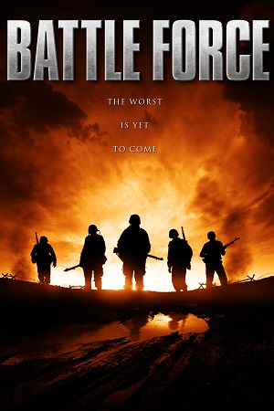 Download  Battle Force (2012) Dual Audio {Hindi-English} 480p [350MB] | 720p [920MB] | 1080p [2.2GB]