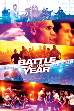 Download  Battle of the Year (2013) Dual Audio [Hindi - English] Blu-Ray 480p [400MB] | 720p [1GB] | 1080p [2.3GB]