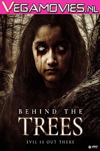 Download  Behind The Trees (2019) Hindi Dubbed 720p [800MB] BluRay