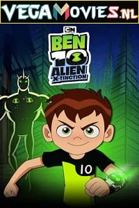 Download  Ben 10 Alien X-Tinction (2021) Dual Audio {Hindi-English} 480p [200MB] | 720p [400MB] | 1080p [1GB]