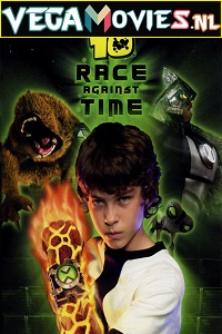 Download  Ben 10: Race Against Time (2007) Dual Audio {Hindi-English} 480p [200MB] | 720p [550MB]