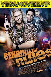 Download  Bending The Rules (2012) Dual Audio {Hindi-English} 480p [300MB] | 720p [1GB]