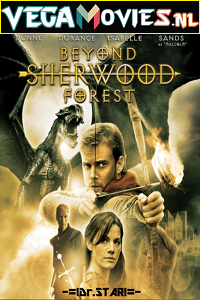 Download  Beyond Sherwood Forest (2009) Dual Audio {Hindi-English} 480p [300MB] | 720p [1GB]