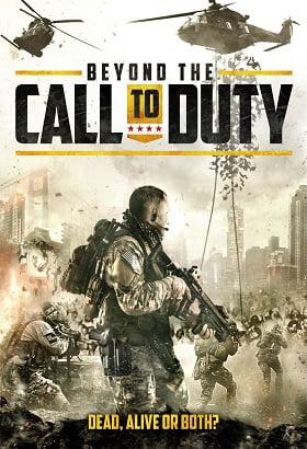 Download  Beyond The Call To Duty (2016) Dual Audio {Hindi-English} BluRay 480p [500MB] | 720p [800MB] | 1080p [2GB]