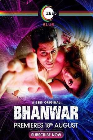 Download  Bhanwar (2020) Season 1 Hindi Complete Zee5 Originals WEB Series 480p | 720p HDRip