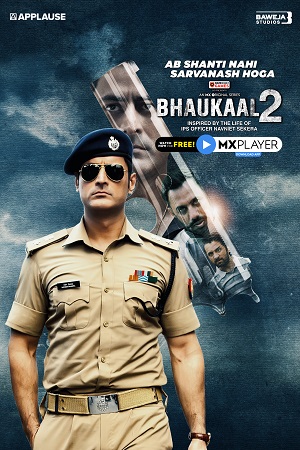 Download  Bhaukaal (2020) Season 1 Hindi Complete MX Player WEB Series 480p | 720p HDRip