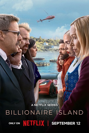 Download  Billionaire Island (2024) (Season 1) Dual Audio {Hindi-English} NetFlix WEB-DL 480p | 720p | 1080p