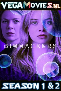 Download  Biohackers (Season 1-2) All Episodes Netflix WEB Series 720p [350MB] WEB-DL