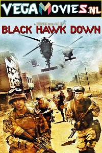 Download  Black Hawk Down (2001) Dual Audio {Hindi-English} 480p [300MB] | 720p [1GB] | 1080p [5GB]