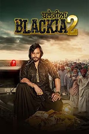 Download  Blackia 2 (2024) Punjabi WEB-DL Full Movie 480p [450MB] | 720p [1.1GB] | 1080p [2.6GB]