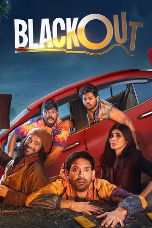 Download  Blackout (2024)  JioCinema [Hindi DD5.1] Full Movie WEB-DL 480p [350MB] | 720p [1.2GB] | 1080p [2.3GB] | 2160p [3.3GB]