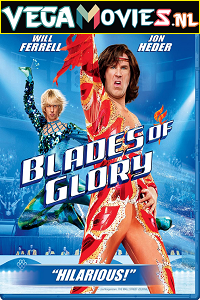 Download  Blades of Glory (2007) Dual Audio Hindi 480p [350MB] | 720p [900MB] | 1080p [2GB]