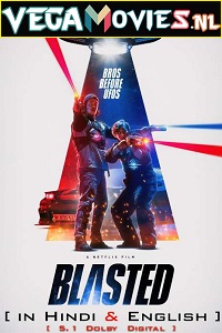 Download  Blasted – Netflix Original (2022) Dual Audio {Hindi-English} 480p [400MB] | 720p [1.2GB] | 1080p [2GB]