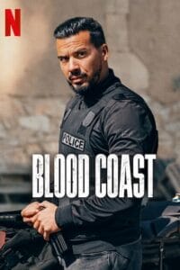 Download  Blood Coast (Season 1) Multi-Audio {Hindi-English-French} Netflix Original-Series 480p | 720p | 1080p WEB-DL