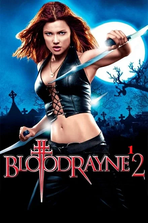 Download  BloodRayne (2005) Dual Audio {Hindi-English} 480p [350MB] | 720p [900MB] | 1080p [2GB]